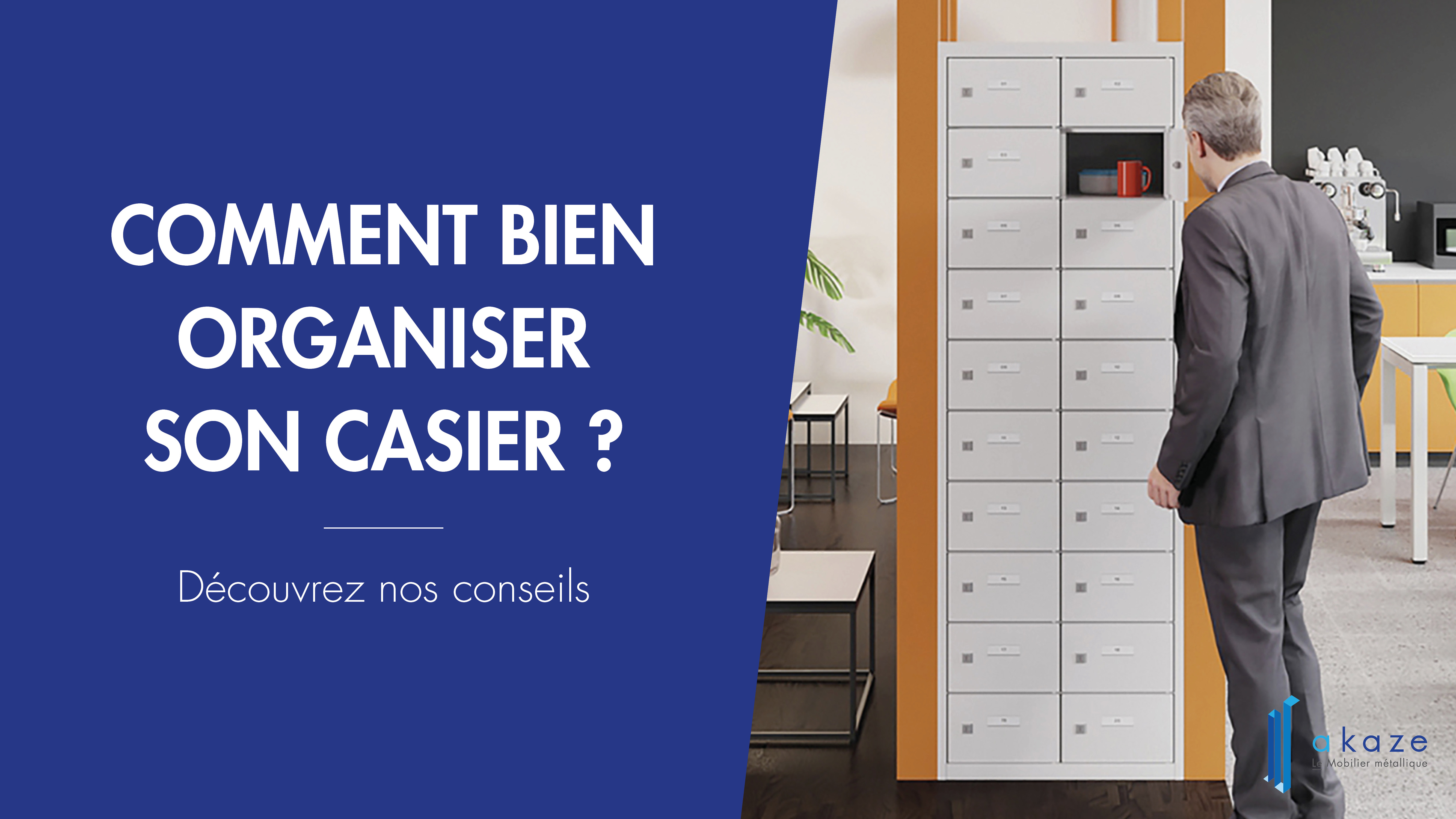 Comment bien organiser son casier métallique ?